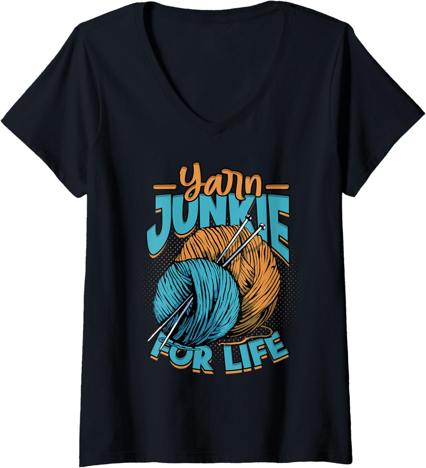 Womens Knitting Yarn Knitter Needles Yarn junkie for life V-Neck Yarn Supply | Top Rated | Best Seller Choice