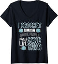 Womens I Crochet So I Don't Choke People Send Yarn Funny Knitting V-Neck Yarn Supply | Premium Quality | Perfect for ...