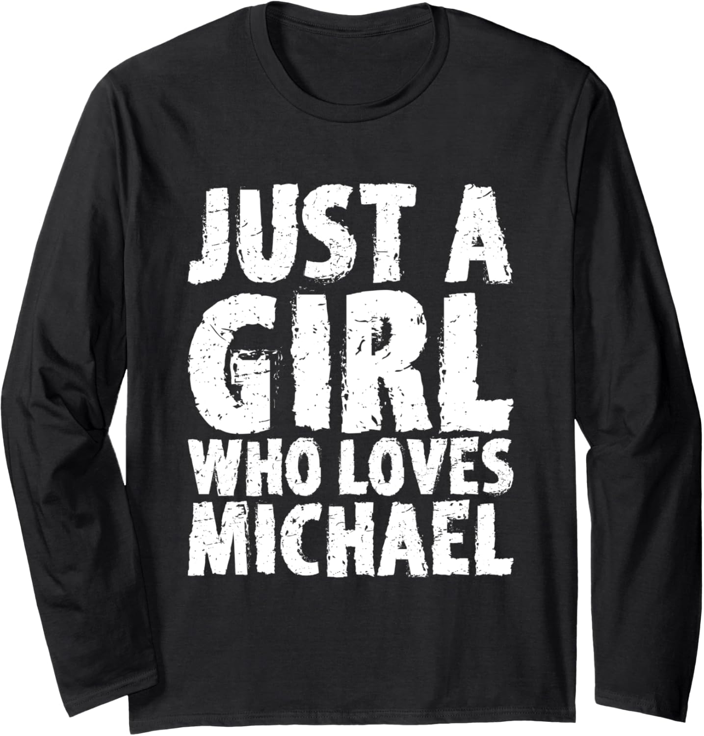 Just A Girl Who Loves Michael Long Sleeve Apparel | Perfect Gift Idea