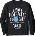 Easily Distracted By Cats And Yarn Knitting Yarn Crochet Long Sleeve Yarn Supply | Top Rated | Best Seller Choice