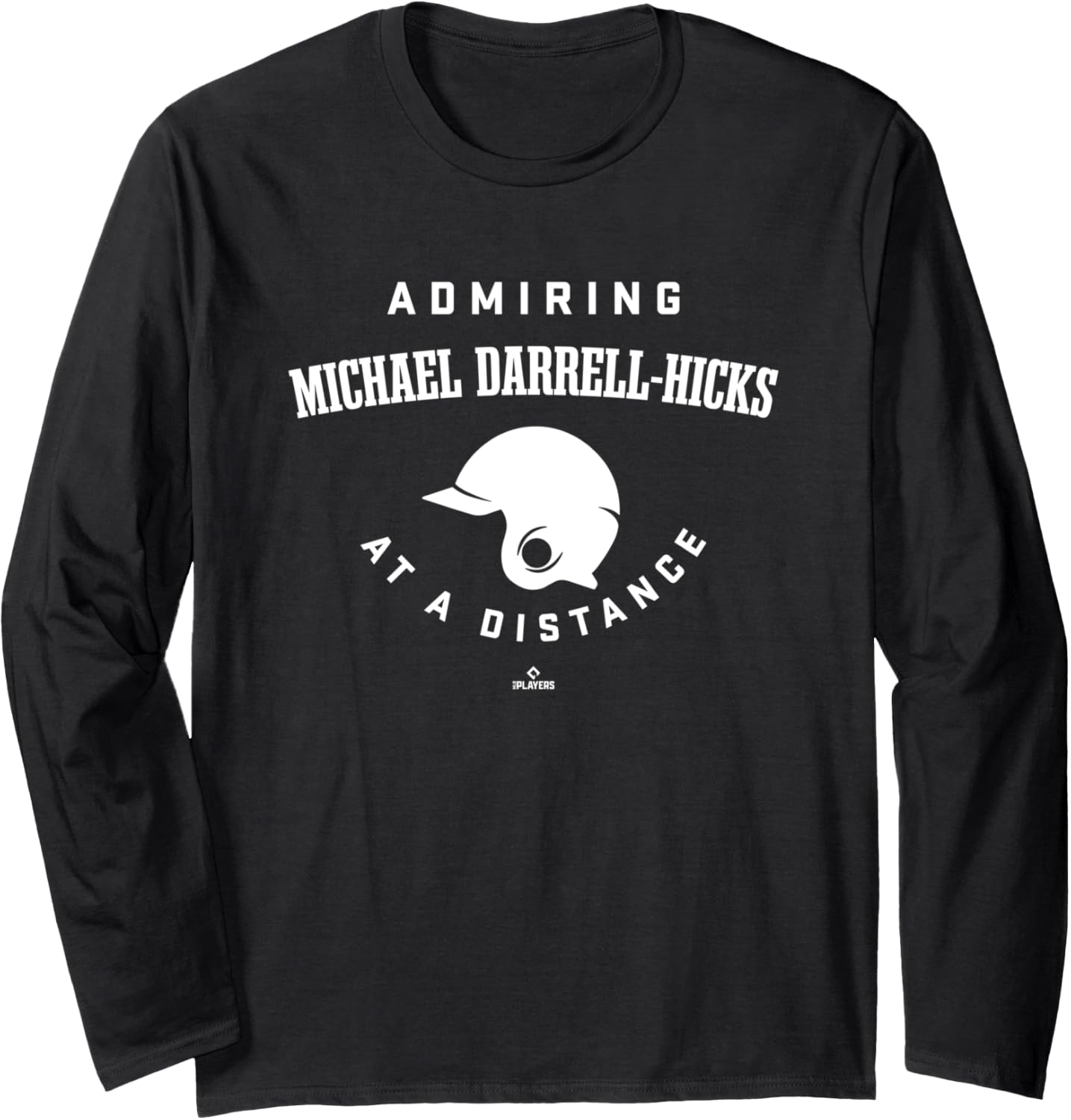Admiring at a Distance Michael Darrell-Hicks Prospect Long Sleeve Apparel | Trending 2025