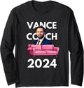 Vance Couch 2024 JD Vance Couches Funny Meme Election Long Sleeve Apparel | Aesthetic Design