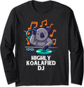 Highly Koalafied DJ Funny Koala Disc Jockey Beat Maker Gifts Long Sleeve Apparel | US Viral Style | Aesthetic Fit