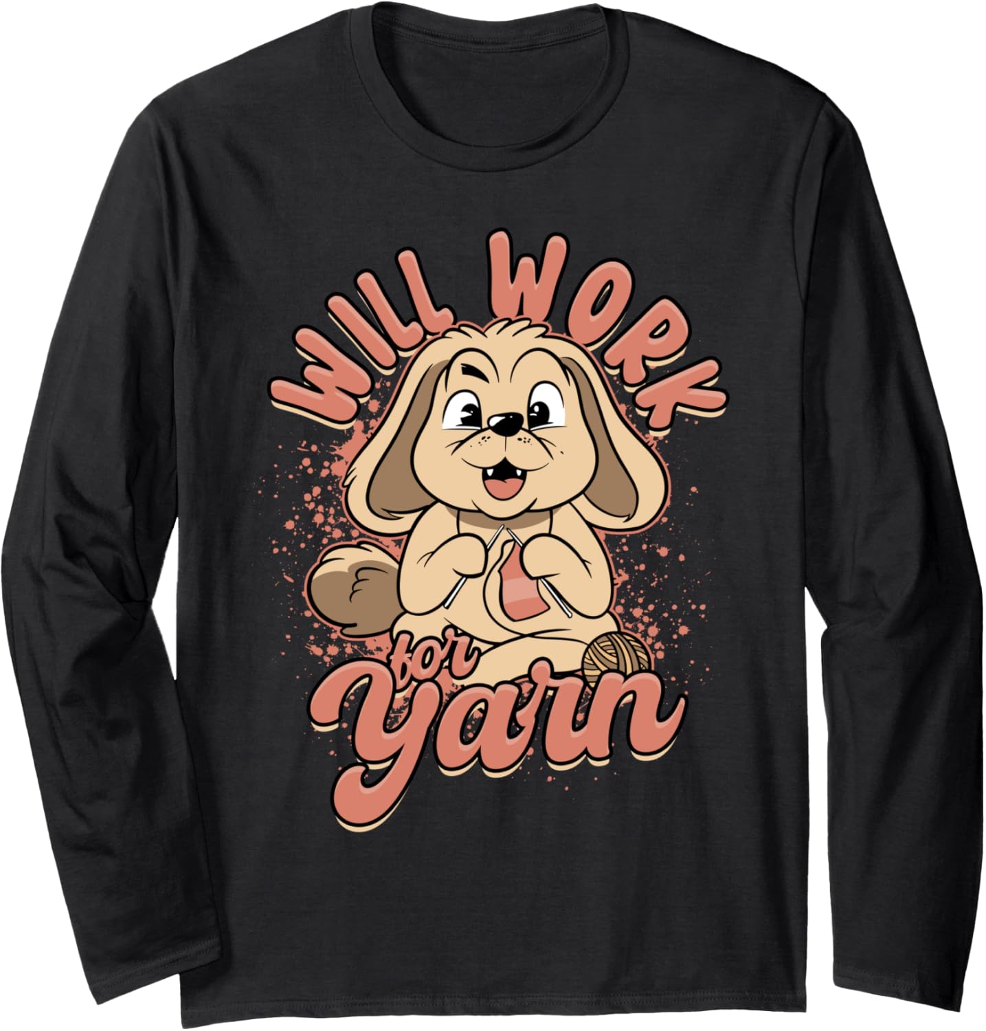 Knitting Yarn Knitter Will work for yarn Long Sleeve Yarn Supply | Trending 2025 | Customer Favorite