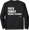 Faith Family Michael Petersen Prospect Baseball Fan Gear Long Sleeve Apparel | Trending 2025