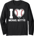 I Heart Michael Gettys Prospect Baseball Fan Gear Long Sleeve Apparel | Viral Streetwear Style