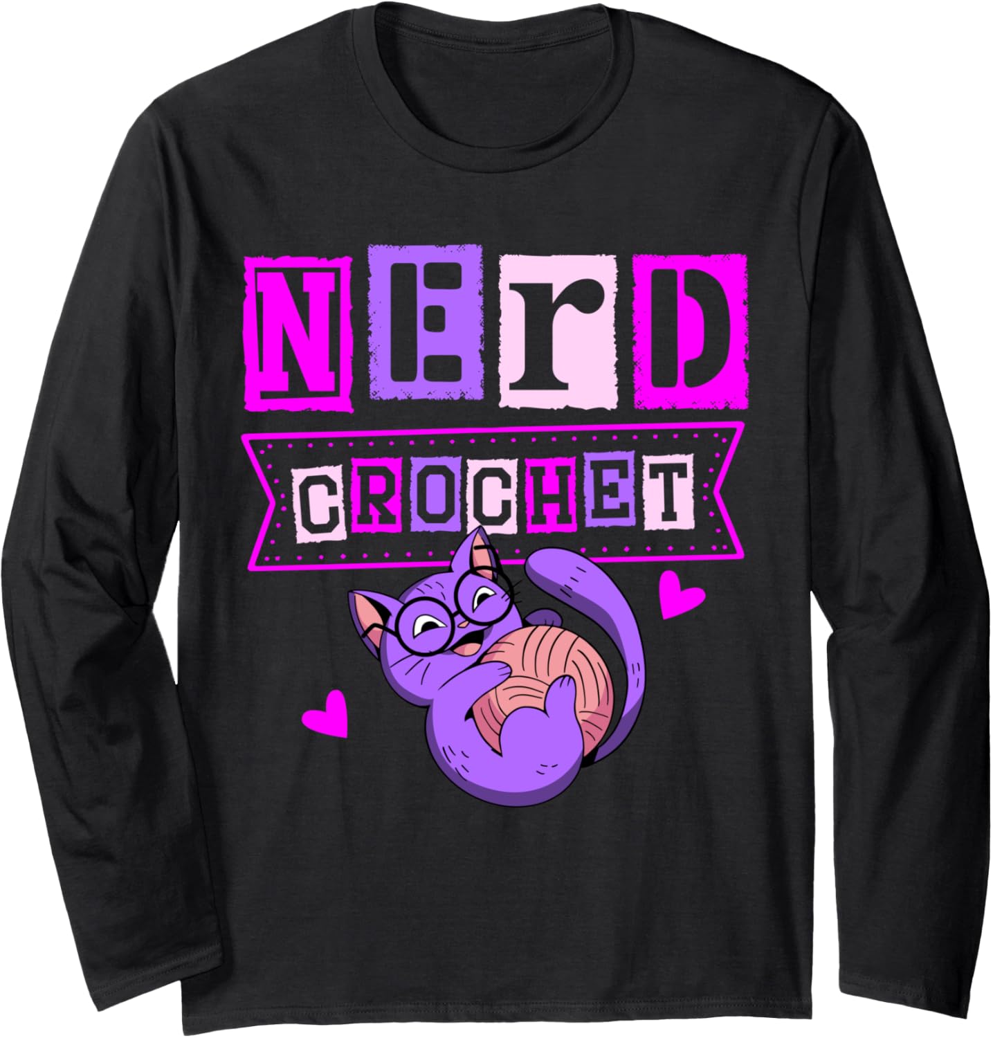 Nerd Crochet Crochet, crocheting yarn knitting crocheter Long Sleeve Yarn Supply | Trending 2025 | Customer Favorite