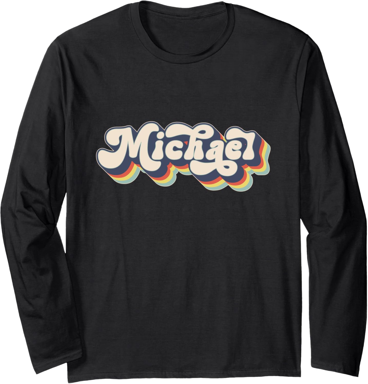 Michael Name Personalized Surname First Name Michael Long Sleeve Apparel | Perfect Gift Idea