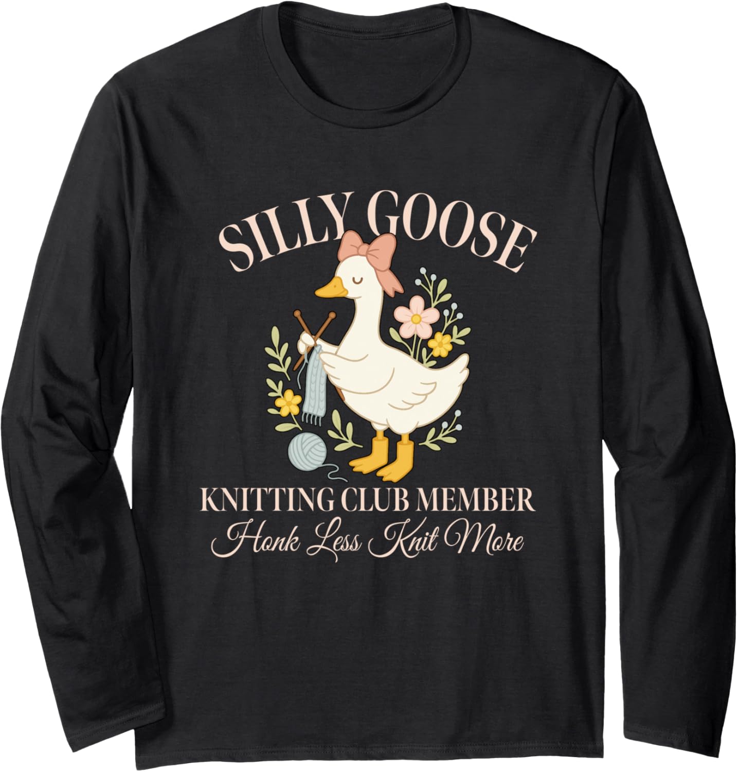 Silly Goose Knitting Club Member Yarn and Knit Lover Long Sleeve Yarn Supply | Viral US Pick | Perfect for Crafters