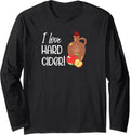 I love Hard Cider Apple Cider maker gift Long Sleeve Apparel | Best Seller Pick | Comfort Daily Wear