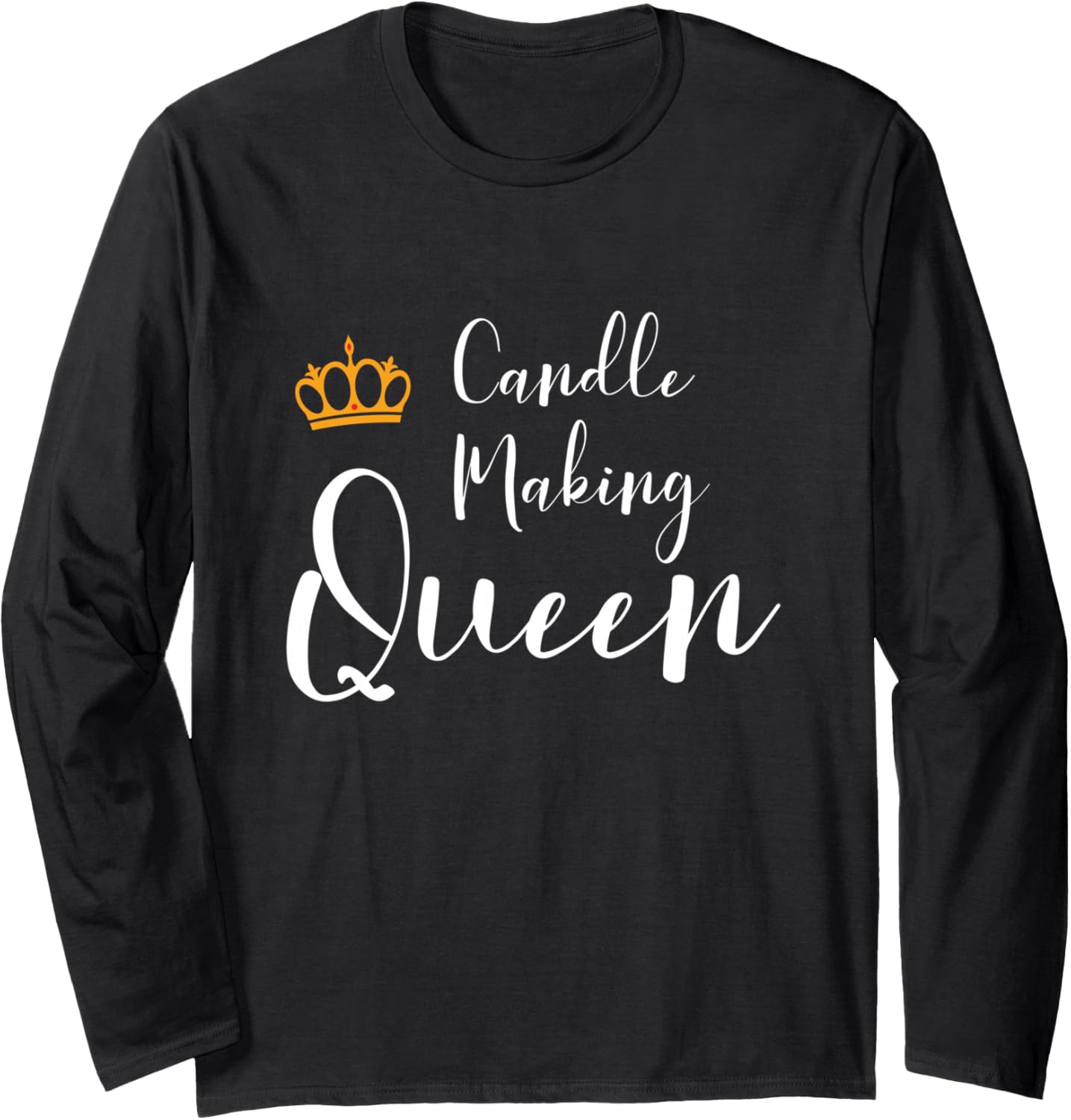 Funny Candle Making Lover Teens Girls Women Candle Maker Long Sleeve T-Shirt | US Viral Style | Perfect Gift Idea