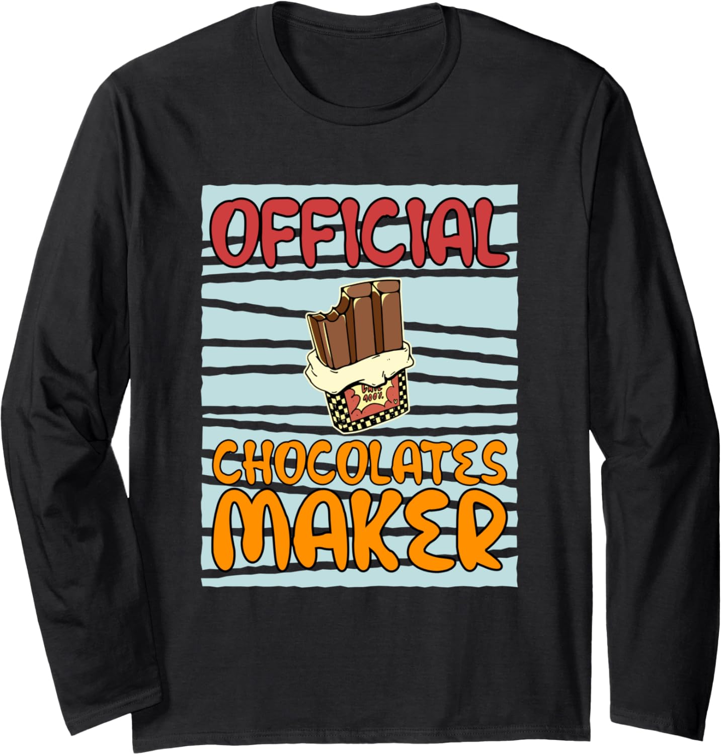Officially Chocolates Maker Cooking Chef Long Sleeve Apparel | Trending 2025 | Must-Have Style