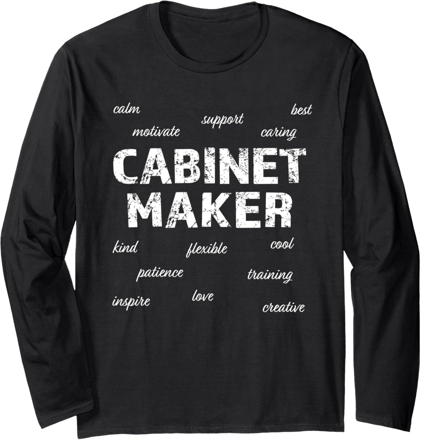 Cabinet Maker Tshirt Funny Gift Long Sleeve T-Shirt | High Search Volume | Comfort Daily Wear