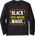 Black History Month Tool maker Magic Pride Long Sleeve Apparel | US Viral Style | Comfort Daily Wear