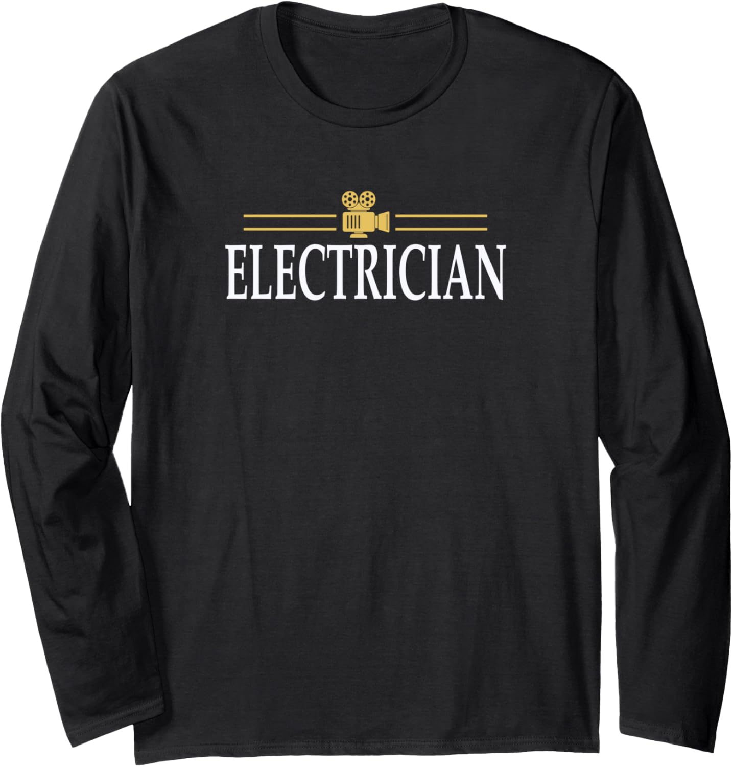 Electrician Film-Crew Filmmaker Shirt Long Sleeve T-Shirt | Premium Quality | Perfect Gift Idea