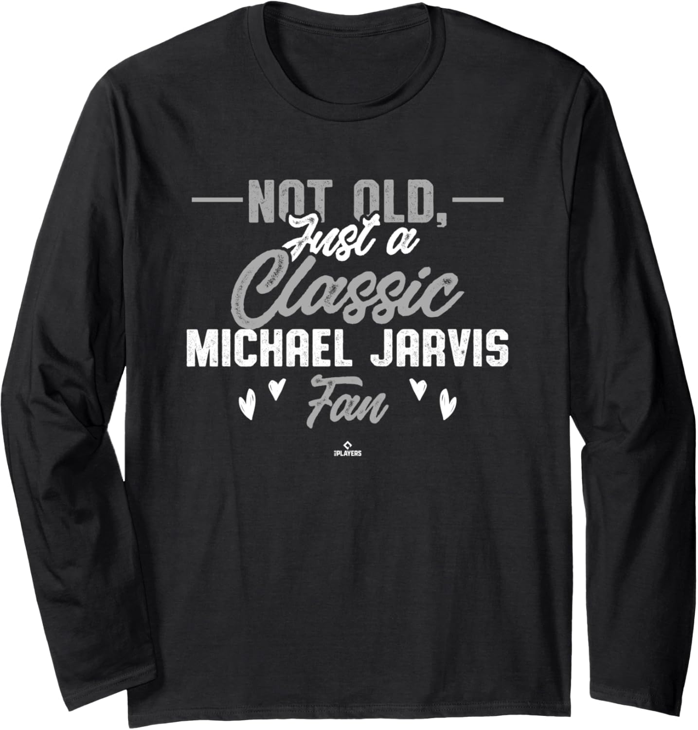 Classic Fan Michael Jarvis Prospect Baseball Fan Gear Long Sleeve Apparel | Premium Quality