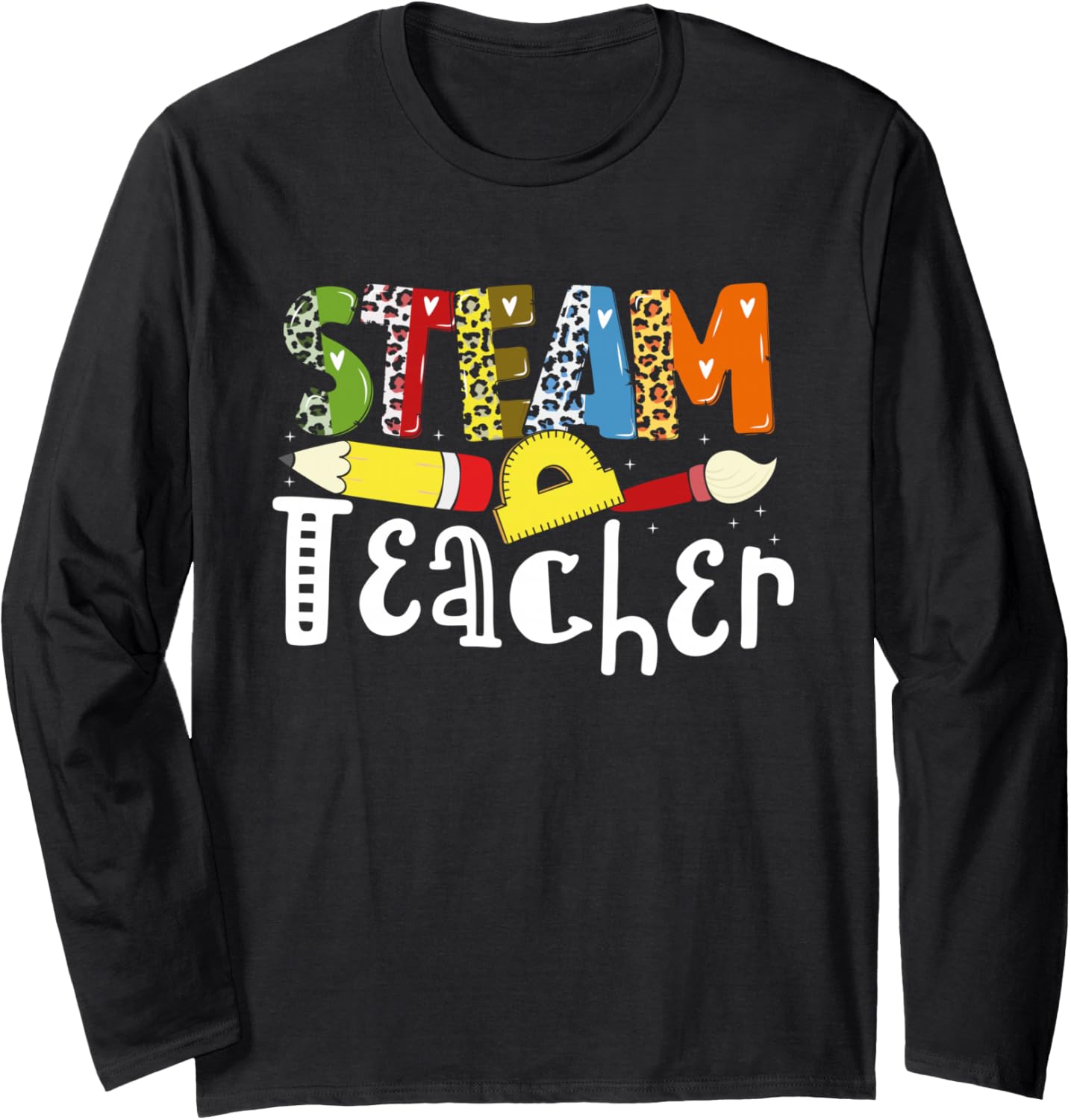 Steam Teacher Science Tech Engineering Arts Maker Long Sleeve Apparel | High Search Volume | Must-Have Style