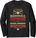 Baseball, Hotdogs and Michael Dominguez Prospect Baseball Long Sleeve Apparel | Premium Quality