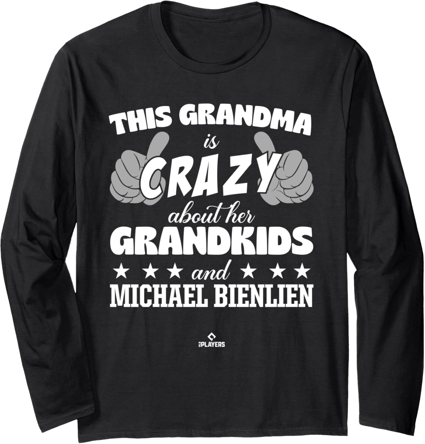 Grandma Crazy for Michael Bienlien Prospect Baseball Fan Long Sleeve Apparel | Perfect Gift Idea