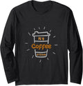 It's Coffee O'clock Funny Coffee Maker Coffee Lover Barista Long Sleeve Apparel | High Search Volume | Comfort Daily Wea...