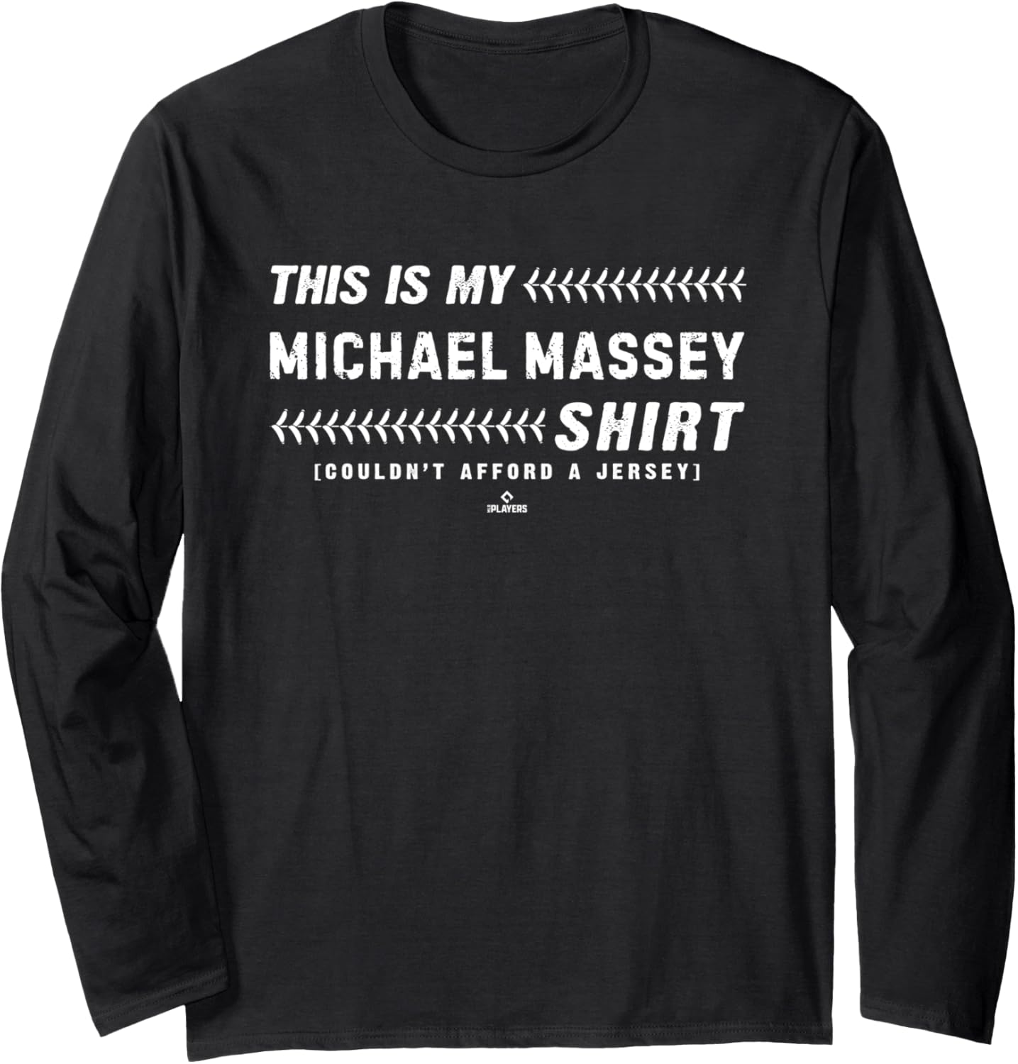 This Is My Shirt for Michael Massey Kansas City Baseball Long Sleeve T-Shirt | Trending 2025