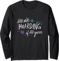 It's not hoarding if it's yarn knitting Long Sleeve Yarn Supply | Viral US Pick | Best Seller Choice