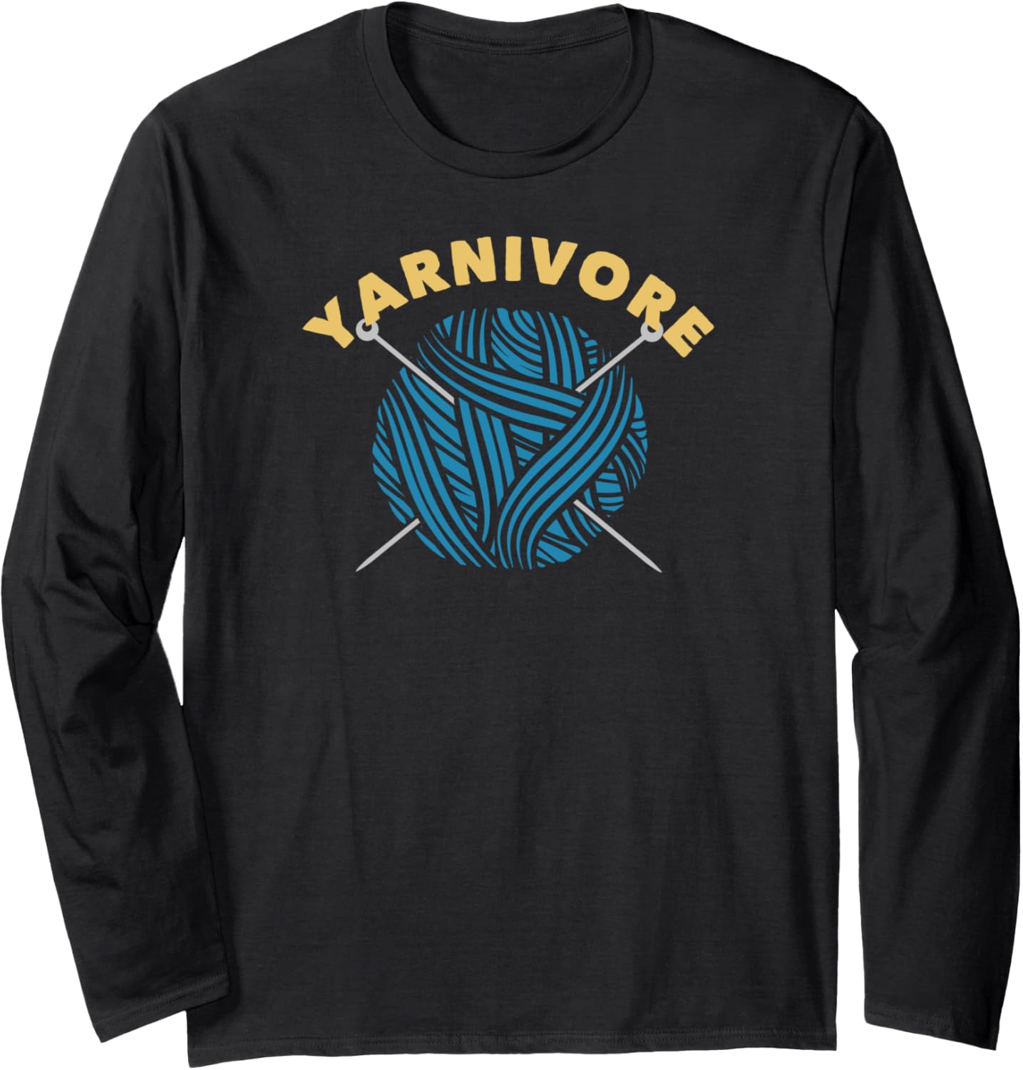 Knitting Crocheting Yarnivore Yarn Lover Funny Gift Long Sleeve Yarn Supply | Top Rated | Perfect for Crafters