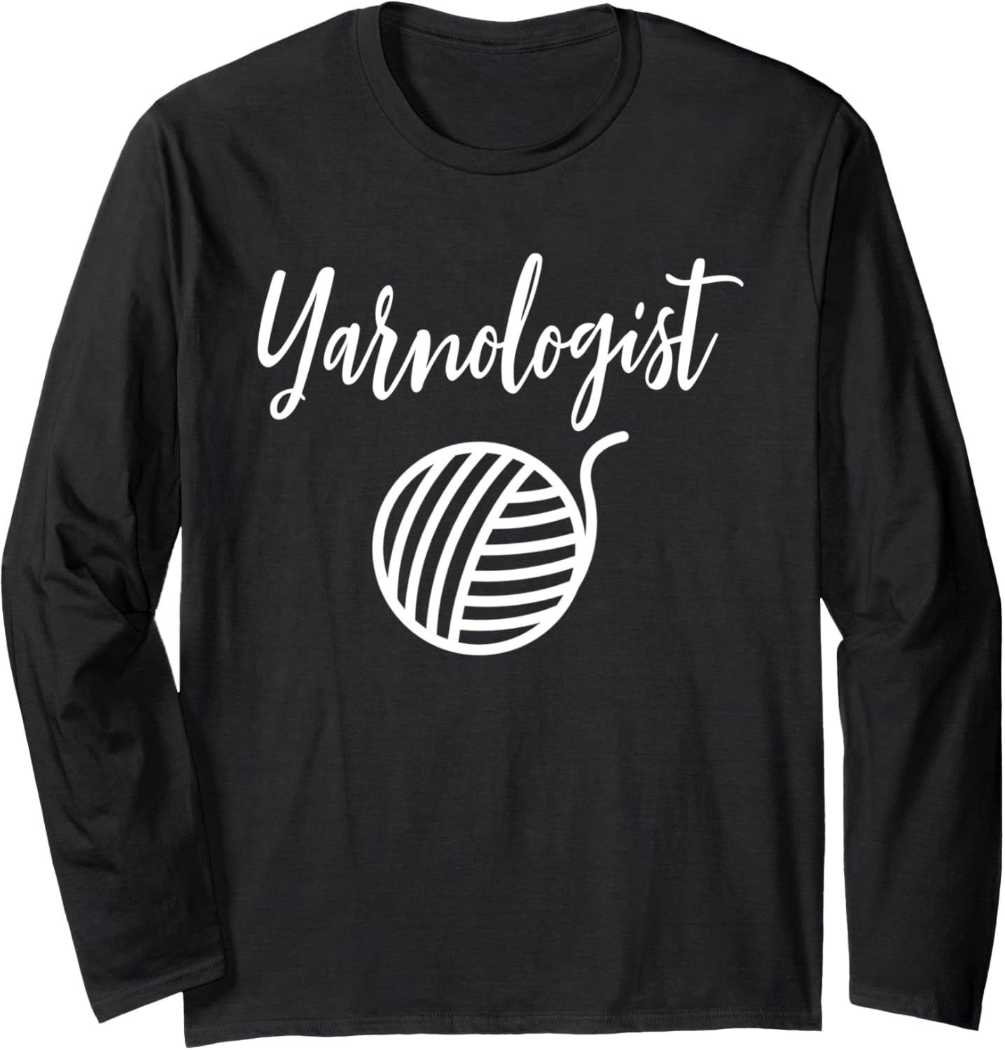 Yarnologist Funny Yarn Long Sleeve Yarn Supply | Premium Quality | Perfect for Crafters