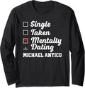 Mentally Dating Michael Antico Prospect Baseball Fan Gear Long Sleeve Apparel | Premium Quality