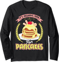 It's Always Time For Pancakes - Pancake Maker Long Sleeve Apparel | Trending 2025 | Comfort Daily Wear