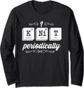 I Knit Periodically Funny Periodic Table Yarn Knitting Lover Long Sleeve Yarn Supply | Trending 2025 | Best Seller Ch...