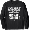 Talk About Michael Paredes Prospect Baseball Fan Gear Long Sleeve Apparel | Premium Quality