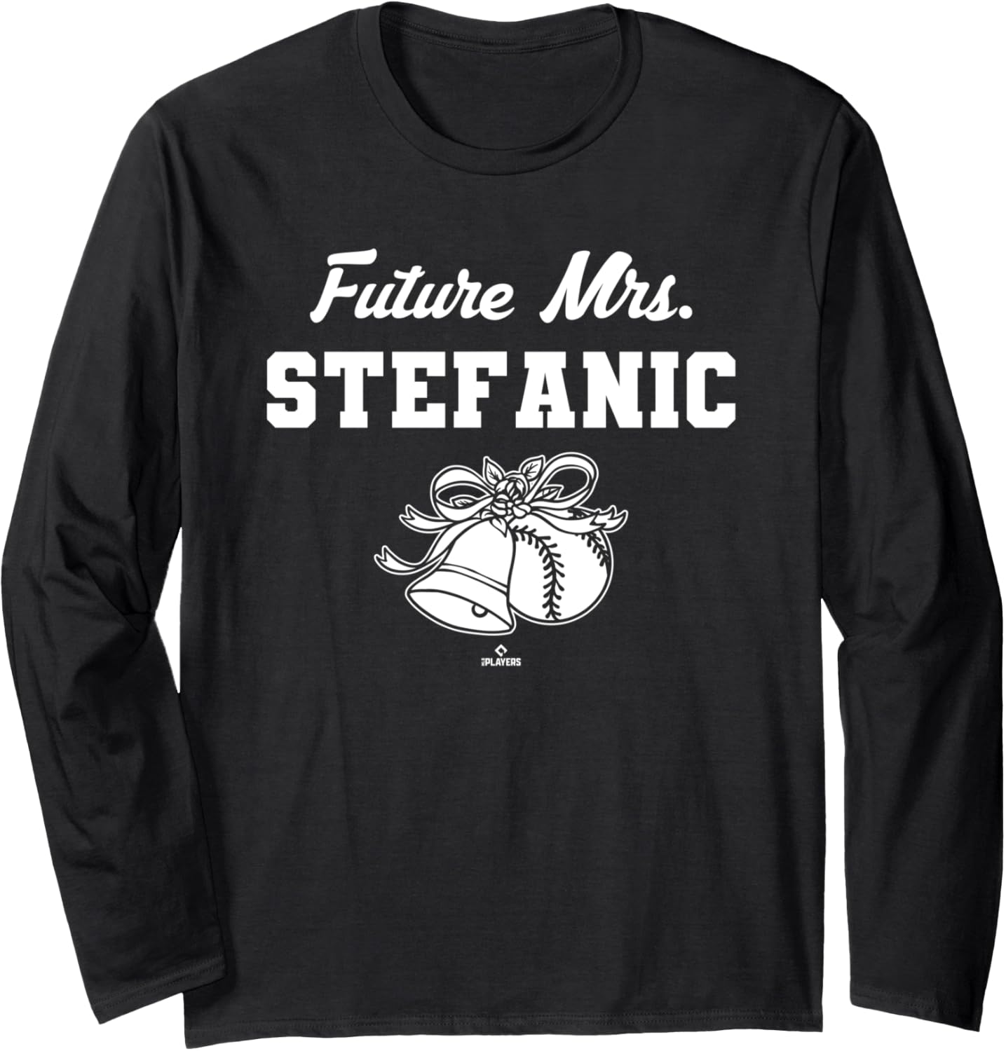 Future Mrs. Michael Stefanic Los Angeles Baseball MLBPA Long Sleeve Apparel | Everyday Casual Wear