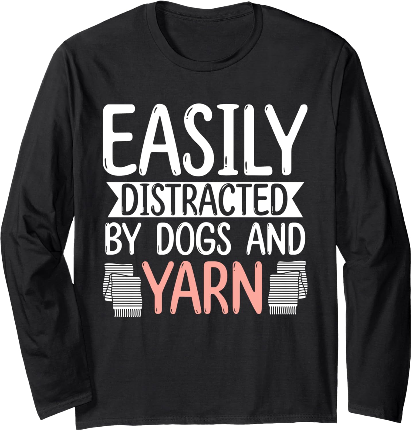 Crocheter Dog Lover Pet Owner Knitter Animal Yarn Knitting Long Sleeve Yarn Supply | Viral US Pick | High CTR Title