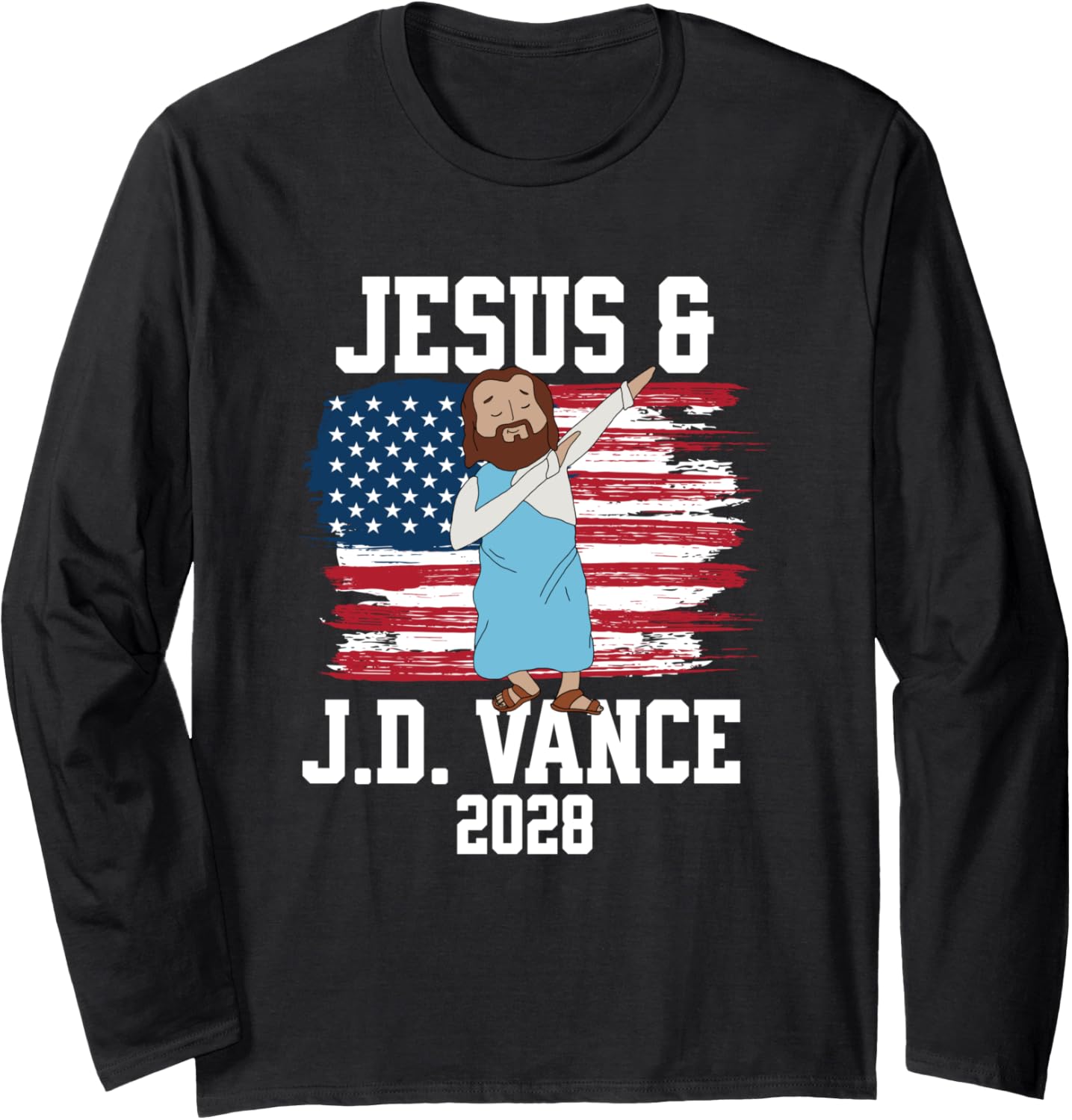 Jesus JD Vance 2028 for President Funny Religious Christian Long Sleeve Apparel | Trending 2025