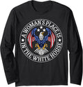 A Woman's Place is in the White House Women Teens Girls Long Sleeve T-Shirt | Trending 2025 | Perfect Gift Choice
