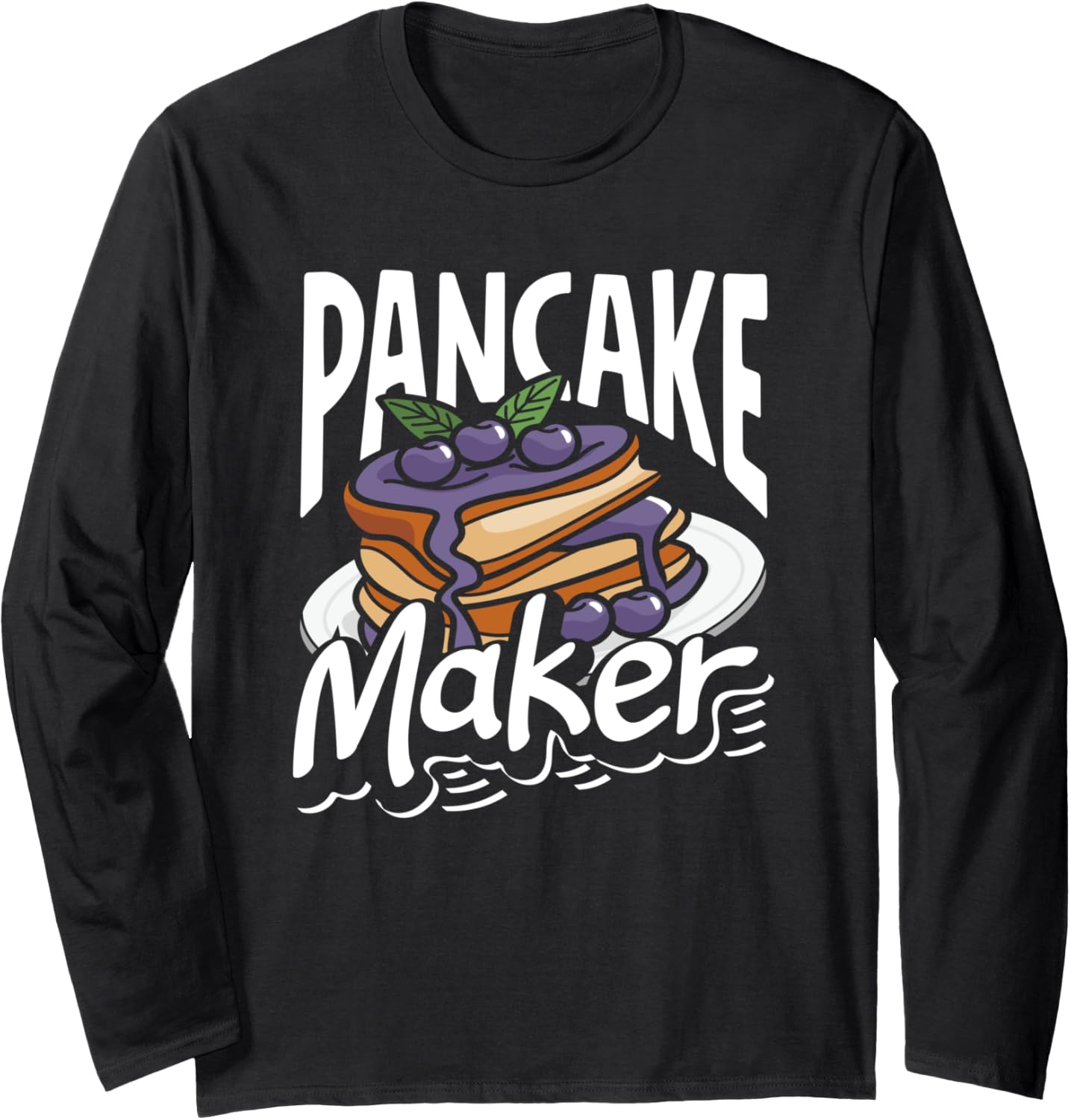 Pancakes Pancake Maker Blueberry Bliss Long Sleeve Apparel | Best Seller Pick | Aesthetic Fit