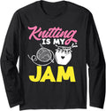 Knitting Is My Jam Needles Yarns Knitter Knitting Long Sleeve Yarn Supply | Viral US Pick | Best Seller Choice