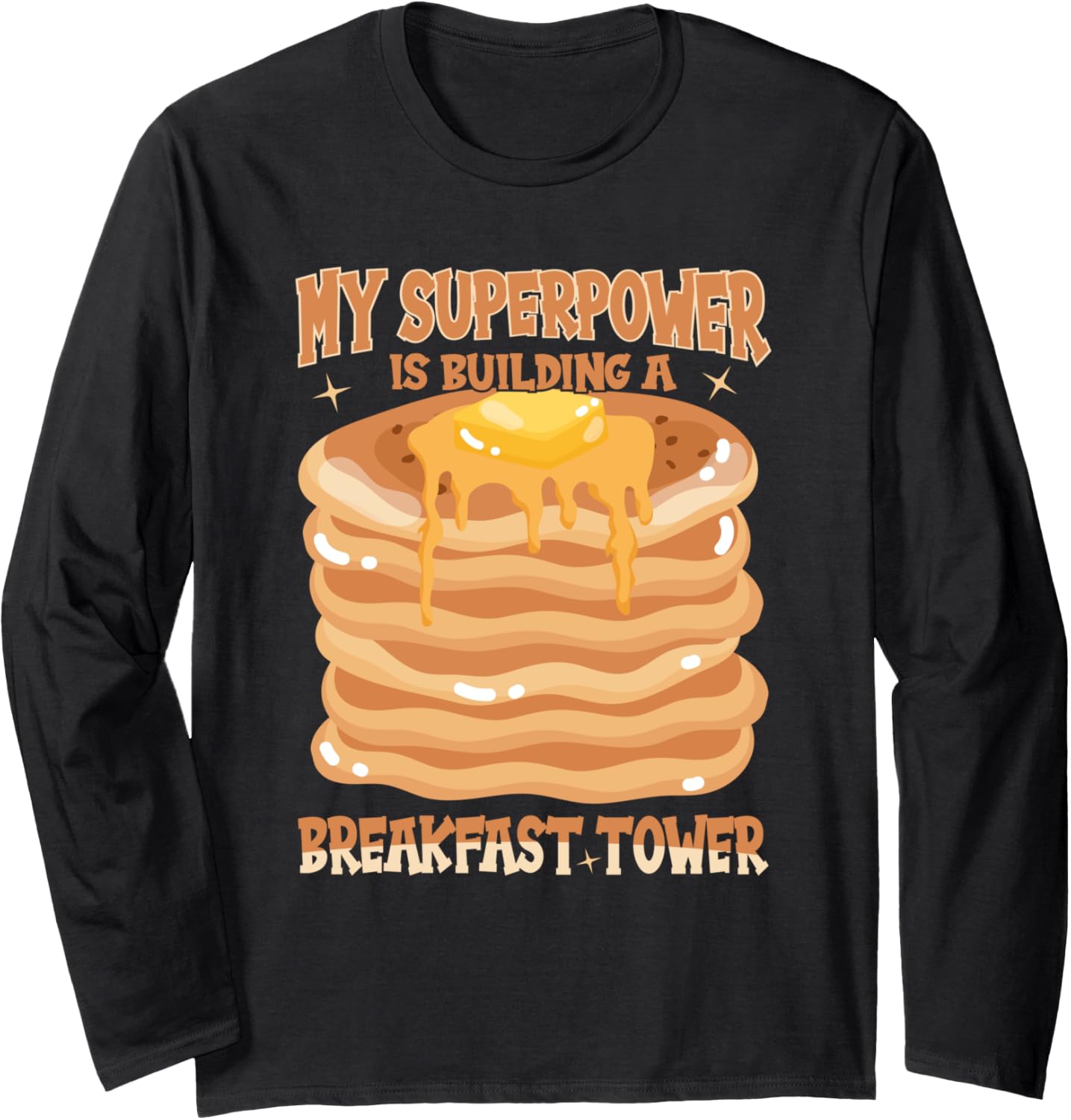Your Superpower Best Pancake Maker Long Sleeve Apparel | Trending 2025 | Aesthetic Fit