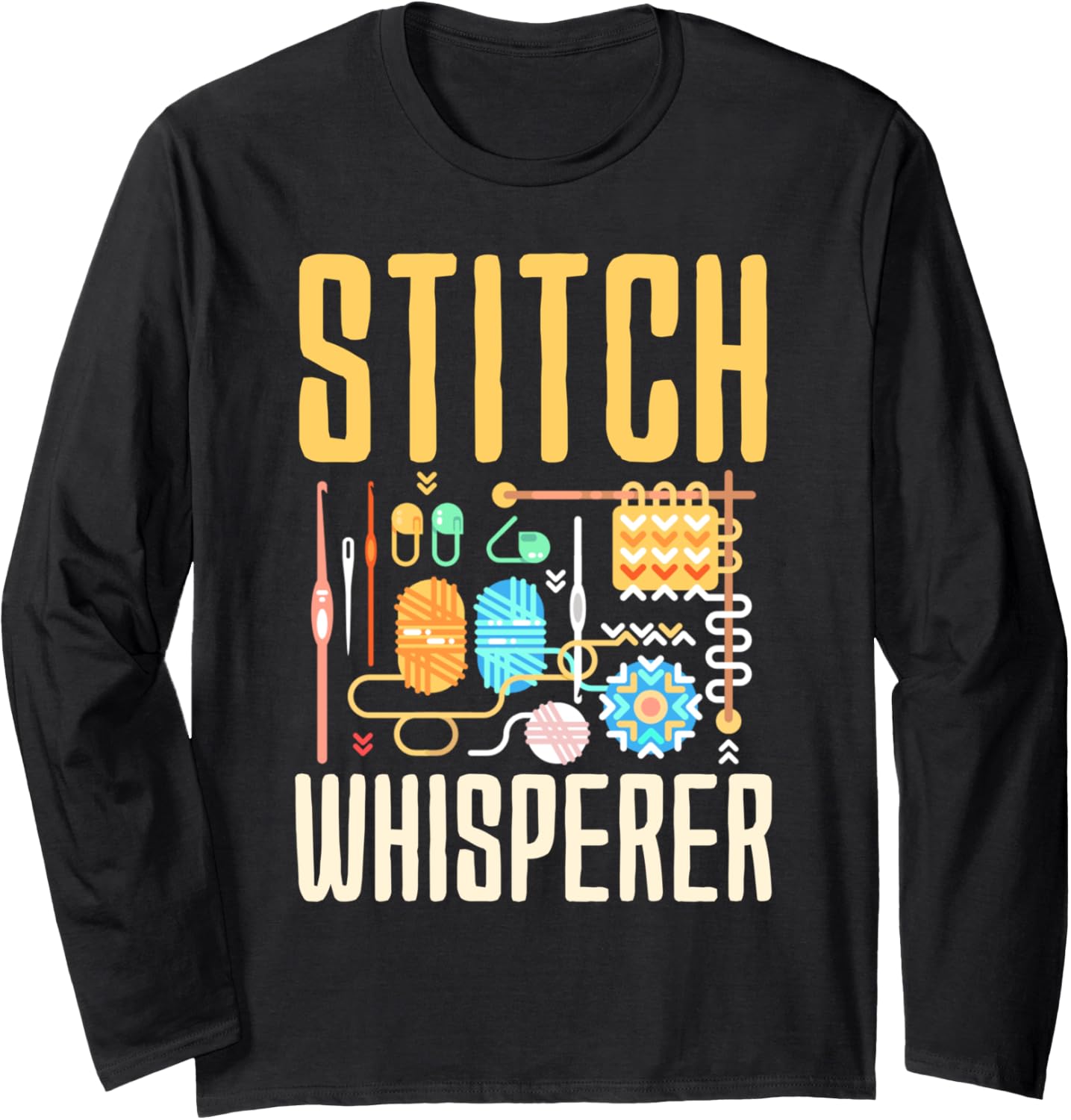 Stitch Whisperer - Yarn Lover Long Sleeve Yarn Supply | Viral US Pick | Best Seller Choice