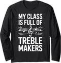 Music Class Treble Makers Choir Instructor Long Sleeve Apparel | US Viral Style | Must-Have Style