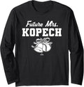 Future Mrs. Michael Kopech Los Angeles Baseball MLBPA Long Sleeve Apparel | Premium Quality