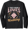 This Mom Loves Knitting Hobby Yarn Knitter Knit Knitting Long Sleeve Yarn Supply | High Search Volume | Perfect for C...
