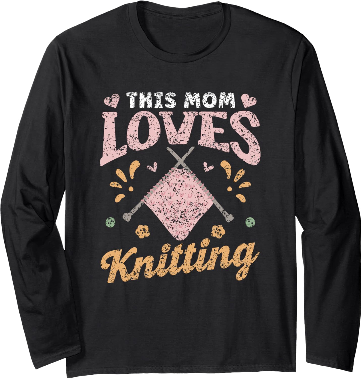This Mom Loves Knitting Hobby Yarn Knitter Knit Knitting Long Sleeve Yarn Supply | High Search Volume | Perfect for C...