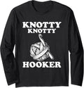 Knotty Knotty Hooker Funny Crothe Gift for Women Yarn shirt Long Sleeve T-Shirt | Viral US Pick | Best Seller Choice
