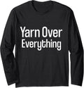 Yarn Over Everything Long Sleeve Yarn Supply | Viral US Pick | Perfect for Crafters