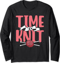 Time To Knit Knitter Hobby Yarn Knitting Long Sleeve Yarn Supply | Viral US Pick | High CTR Title