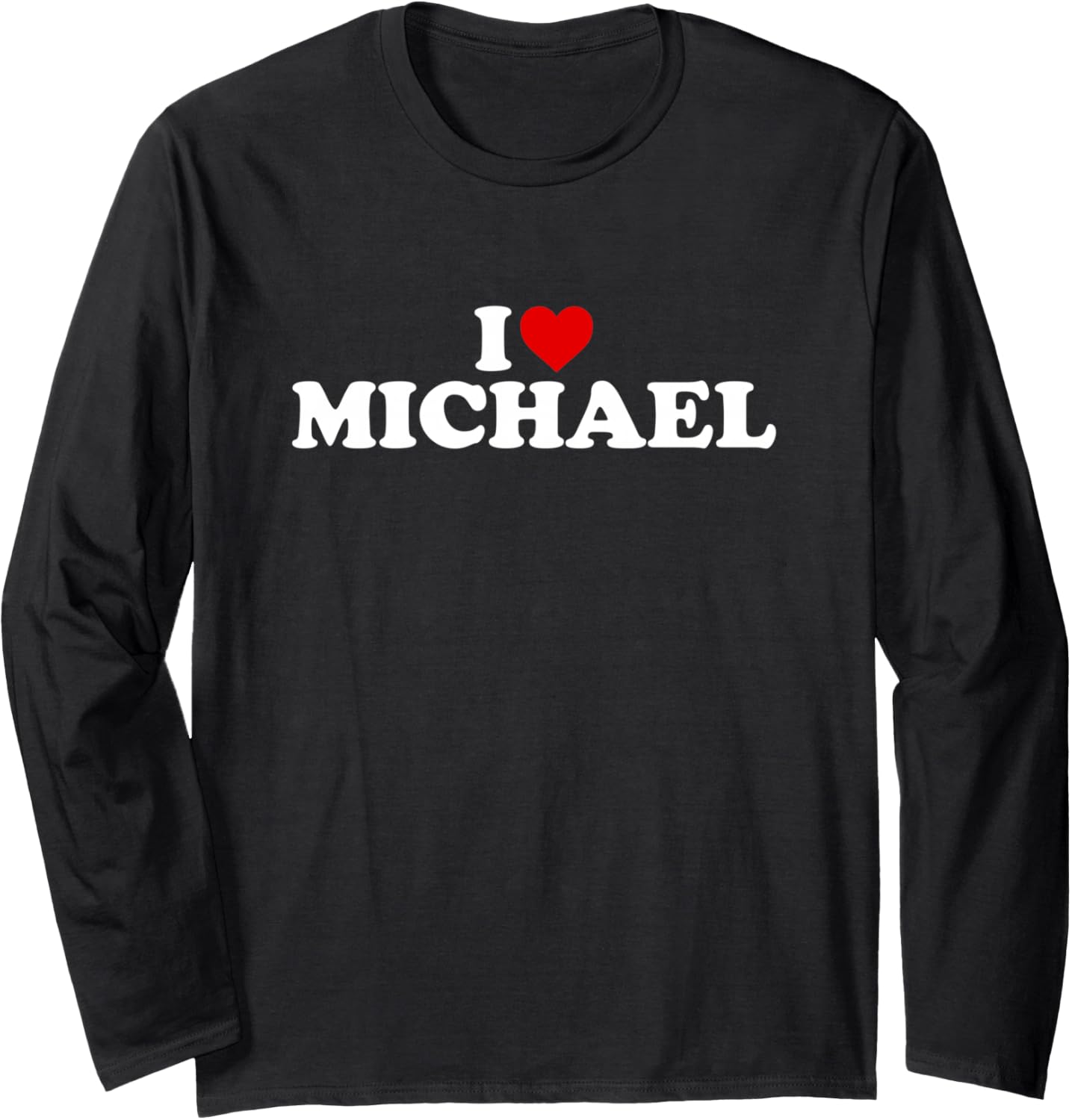 I Love Michael - Heart Long Sleeve Apparel | US Best Seller