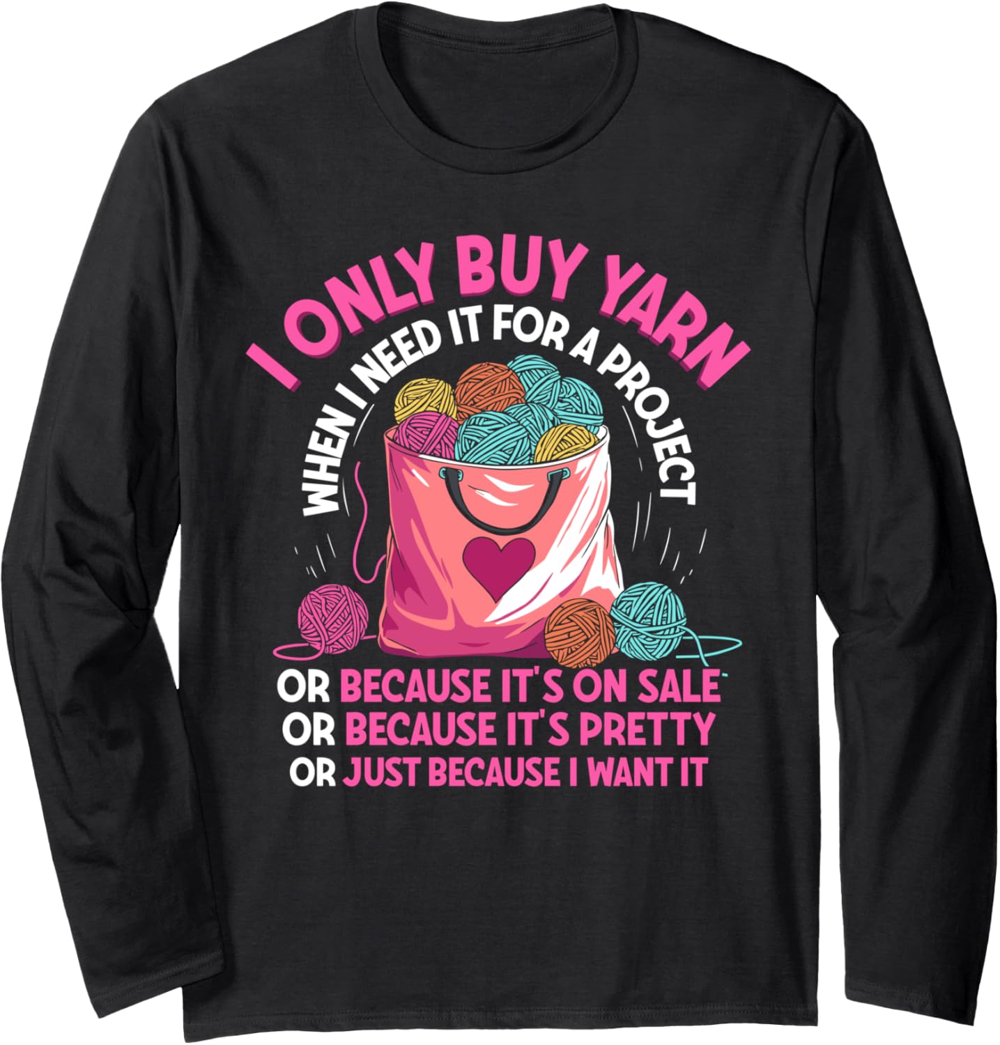 Funny crochet saying yarn crocheting for women Long Sleeve Yarn Supply | Trending 2025 | Customer Favorite