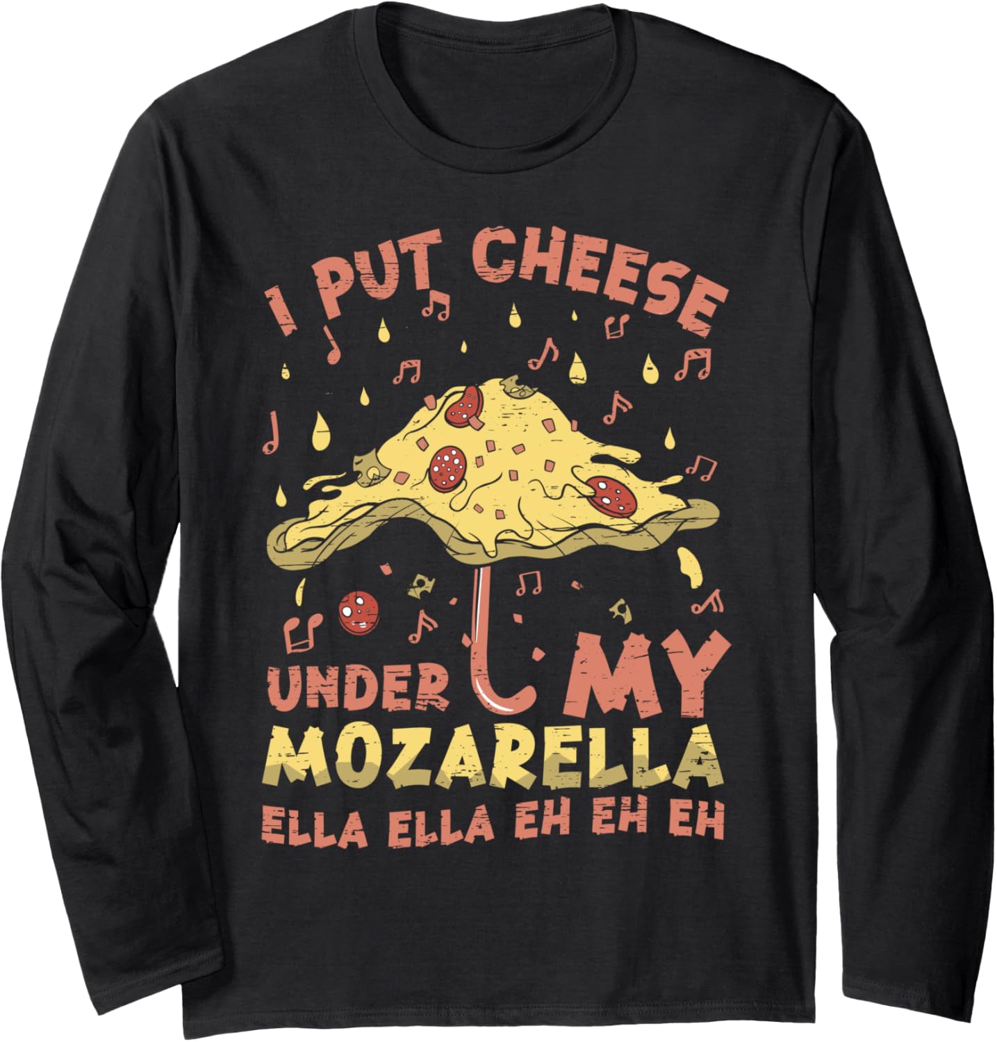Cheese Under My Mozarella - Hobby Pizza Baker Pizza Maker Long Sleeve Apparel | US Viral Style | Aesthetic Fit